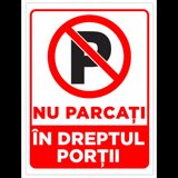 Nu parcati in dreptul portii semn